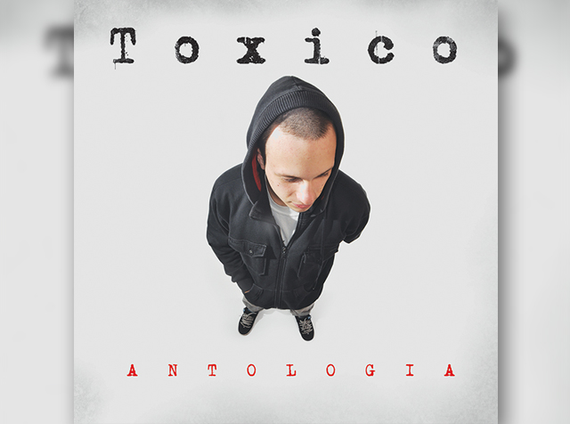 Toxico - Antología
